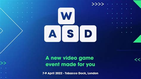 Win tickets to attend WASD, a brand new event for those who play, make ...