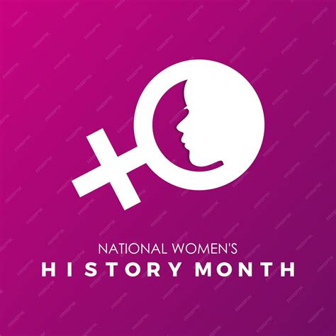 Premium Vector National Womens History Month Celebrated Every Year Of