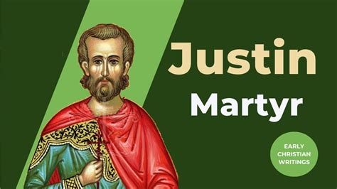 A BRIEF BIOGRAPHY LEGACY OF ST JUSTIN MEMORIAL OF ST JUSTIN