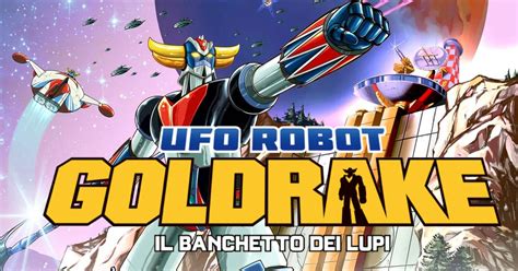 Aprire Franchising Videogiochi Ufo Robot Goldrake Il Banchetto Dei