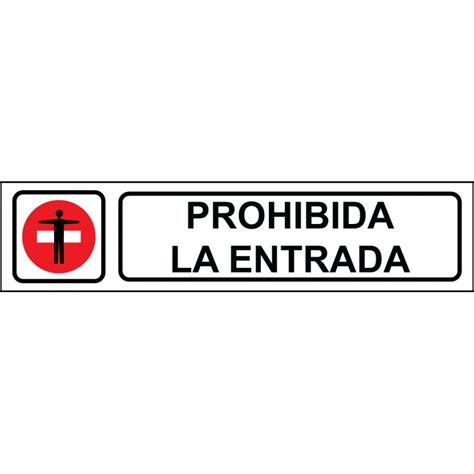 Cartel Horizontal Prohibida La Entrada Material PVC Tamaño 8x35cm