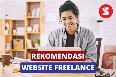 Rekomendasi Website Freelance Yang Menguntungkan Lainya