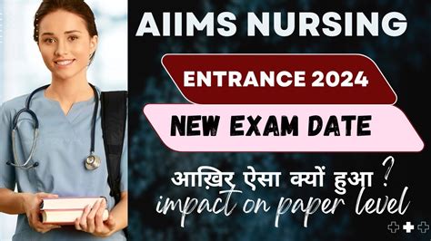 AIIMS BSc Nursing Entrance Paramedical New Exam Date 2024 Impact On