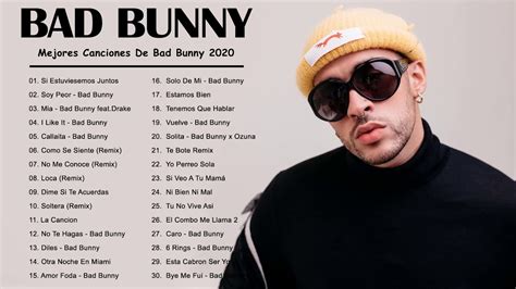 Bad Bunny Las Mejores Canciones Solo Exitos Bad Bunny Exitos Canciones