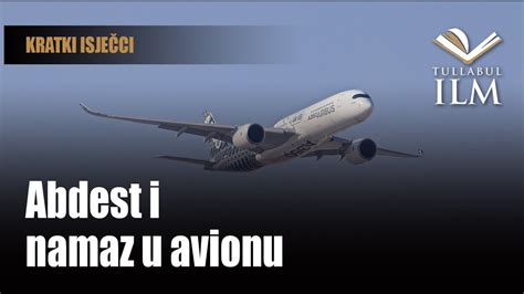 Abdest i namaz u avionu dr Zijad Ljakić Tullabul Ilm YouTube