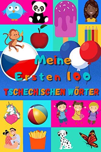 Meine ersten 100 Tschechischen Wörter Tschechisch lernen für Kinder