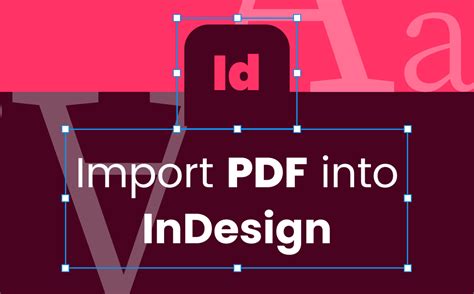 Import PDF Into InDesign Tips And Troubleshooting Guide