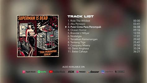 Superman Is Dead Tiga Perompak Senja Full Album Stream Youtube