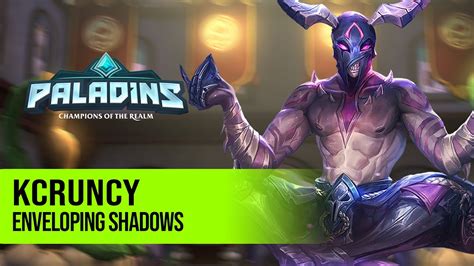 Kcruncy Vatu Paladins Pro Competitive Gameplay L Enveloping Shadows