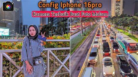 Gcam Nikita V2 Config Iphone 16pro Bikin Fota Malam Selfie Malam