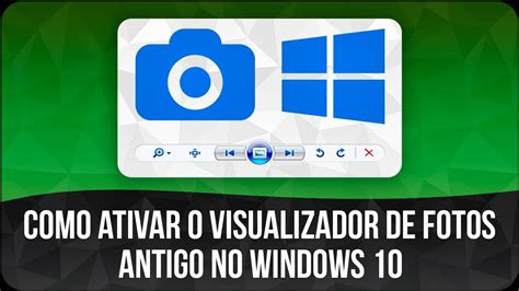 Como Ativar O Visualizador De Fotos Antigo No Windows Youtube