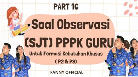 Soal Observasi Diri Sjt Cat Pppk Beserta Pembahasan Lengkap Khusus