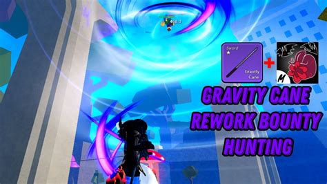 Sanguine Art Gravity Cane Rework Epic Bounty Hunting Montage Blox