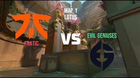 Fnatic Vs Evil Geniuses MAP 1 LOTUS VALORANT Masters Tokyo 2023