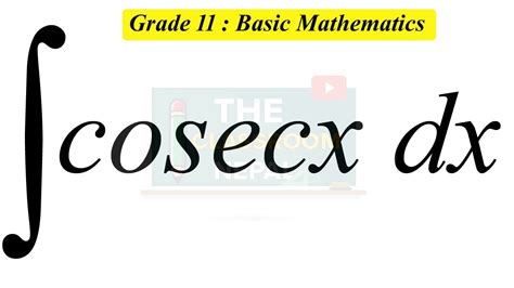 Integral Of Cosec X Dx By Substitution Method Class11