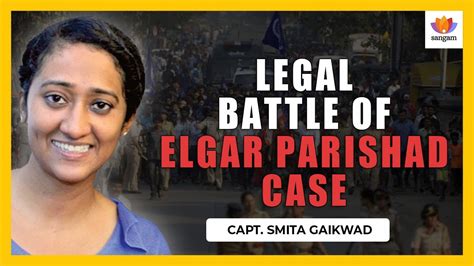 Legal Battle Of Elgar Parishad Case Capt Smita Gaikwad YouTube