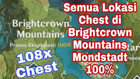 Semua Lokasi Chest Di Brightcrown Mountains Mondstadt Genshin Impact