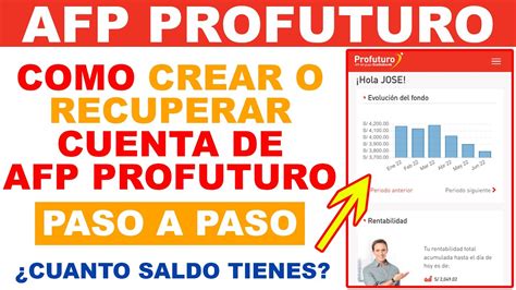 Afp Profuturo Como Crear O Recuperar Tu Cuenta De Afp Profuturo