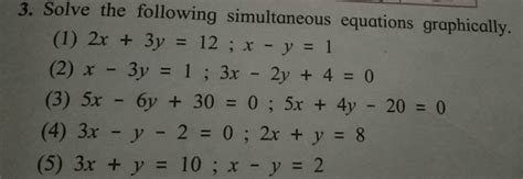 3 Solve The Following Simultaneous Equations Graphically 1 2x 3y 12 X