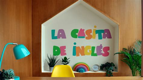 La Casita De Ingl S El Sitio Ideal Para Que Los Ni Os Aprendan Ingl S