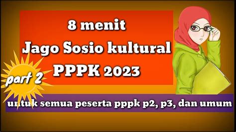 Pembahasan Soal Sosio Kultural PPPK 2023 YouTube