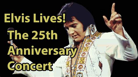 Elvis Lives The 25th Anniversary Concert Trailer Youtube