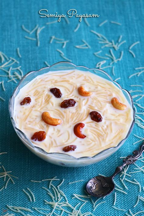 Semiya Payasam Recipe Vermicelli Kheer Sharmis Passions