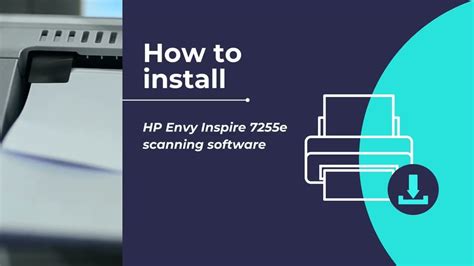 How To Install Scanning Software For HP Envy Inspire 7255e Printer