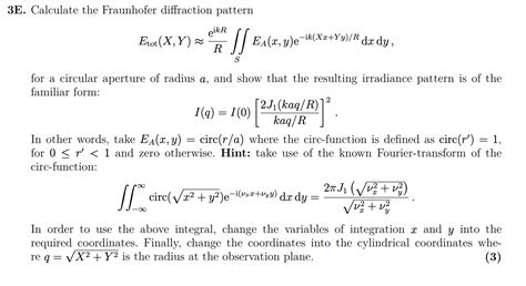 Solved 3e Calculate The Fraunhofer Diffraction Pattern Eikr