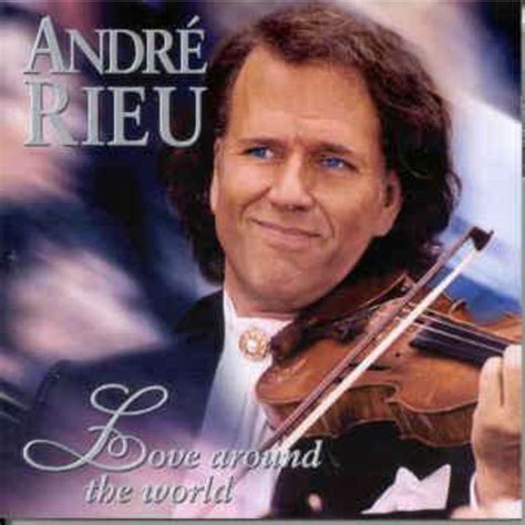 Amazon Love Around The World Andr Rieu Rieu