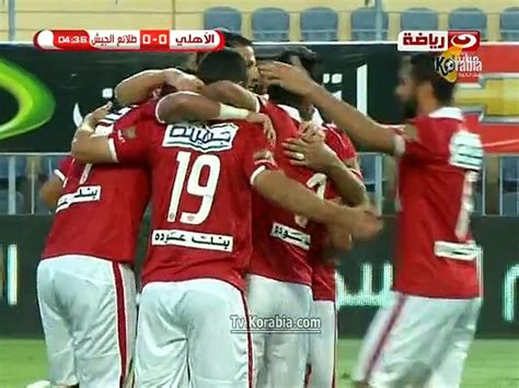 أهداف مباراة الأهلي Vs طلائع الجيش الدوري المصري Video Dailymotion