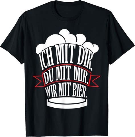 Ich Mit Dir Du Mit Mir Wir Mit Bier Partner Bff T Shirt Amazonde