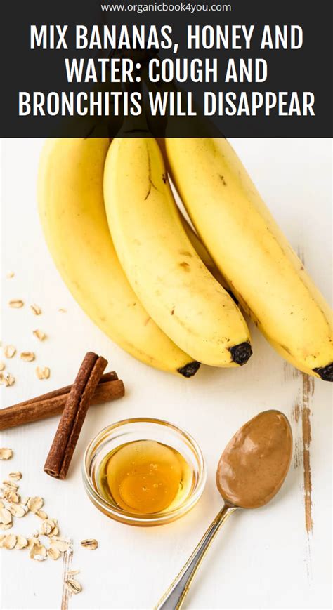 Mix Bananas Honey And Water Cough And Bronchitis Will Disappear Natural Health Remedies