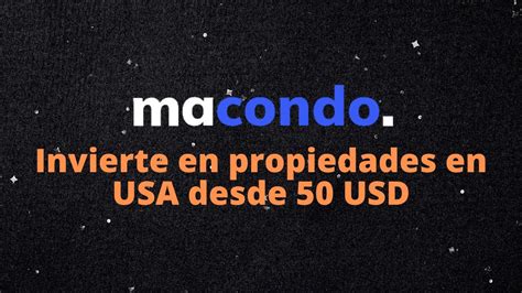 Macondo Invierte En Propiedades En USA Desde 50 USD YouTube