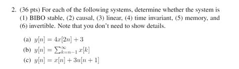 Solved For Each Of The Following Systems Determine Whether Chegg