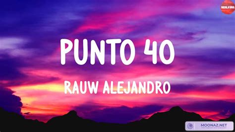 Punto Mix Letra Rauw Alejandro Bad Bunny Karol G Shakira