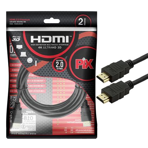 Cabo Hdmi 2 0 Gold 4K Ultra HD 19 Pinos 2 Metros PIX Escorrega o Preço