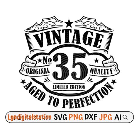 Vintage 35 Svg 35th Birthday Clipart Aged To Perfection Cut File 35