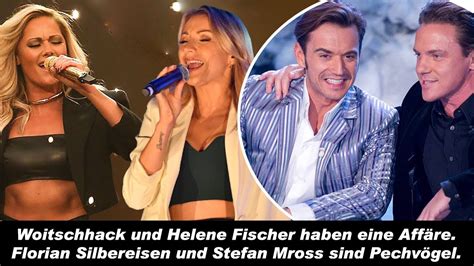 Woitschhack Und Helene Fischer Haben Eine Aff Re Florian Silbereisen