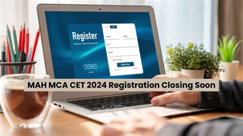 MAH MCA CET 2024 Registration Ends On February 1 Check Details Here