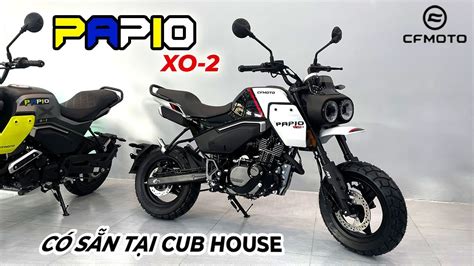 Cfmoto Papio Xo Scrambler Cc C S N T I Cub House S I G N Youtube