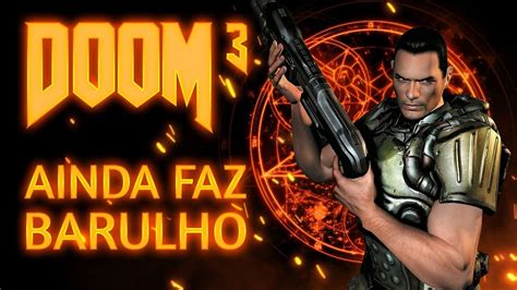 Doom Ainda Insano Infernal E Magn Fico Youtube