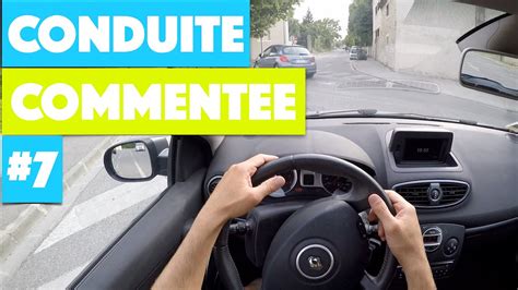 Apprendre à conduire Conduite Commentée 7 YouTube