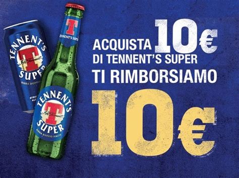 Spendi E Riprendi Birra Tennent S Cashback Tennents Super