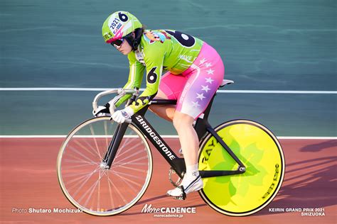 （写真 14枚目49枚）尾方真生 ガールズグランプリ Keirinグランプリ2021 静岡競輪場 More Cadence