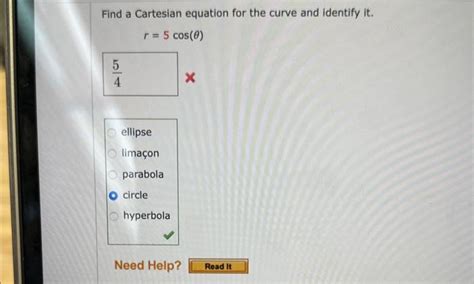 Solved Find A Cartesian Equation For The Curve And Identify