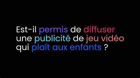 La question de la semaine sur la publicité destinée aux enfants La