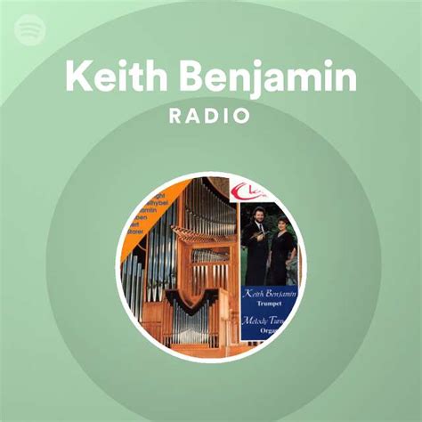 Keith Benjamin Radio Spotify Playlist