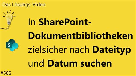 Das L Sungsvideo In Sharepoint Dokumentbibliotheken Zielsicher