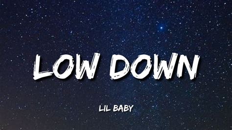 Lil Baby Low Down Lyrics Youtube